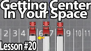 Trucking Lesson 20 - How To Center Your truck in Your Space