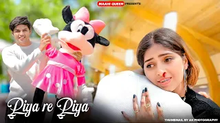 Piya Re Piya | Heart Touching Love Story | Asim Riaz | Yasser Desai | Maahi Queen | Latest Song 2021