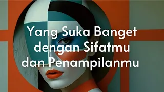 💙 Yang Suka Banget dengan Sifatmu dan Penampilanmu ✨ (Pilih Kartu)