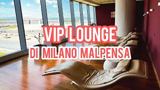 VIP LOUNGE di Milano Malpensa