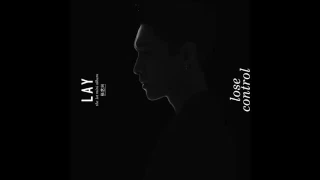 레이 (LAY) - Tonight (今晚) (AUDIO) [LOSE CONTROL]