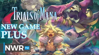 New Game Plus in Trials of Mana - Should You Start a Second Playthrough?