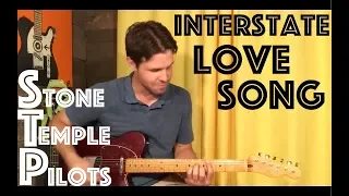 Guitar Lesson: How To Play Interstate Love Song By Stone Temple Pilots