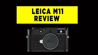 Leica M11 Review - Detailed & Hands-on - Photography PX - 2022