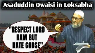 Owaisi On Ram Mandir: "Respect Lord Ram But Hate Godse"