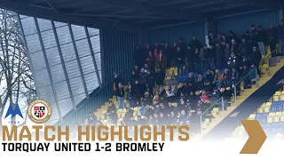 Highlights: Torquay United 1-2 Bromley