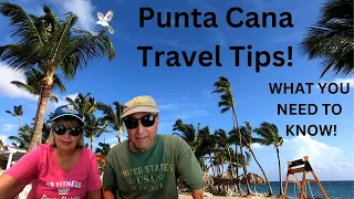 TOP 10 PUNTA CANA TRAVEL TIPS! Tipping, Malaria, Packing, E-Tickets & More! (2023)