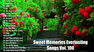 Sweet Memories Everlasting Songs Vol 100 , Various Artists