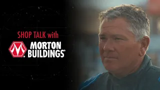 Shop Talk with Morton Buildings | Boom Briggs