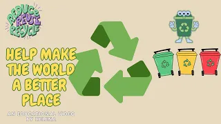 Episode 4 - Helena Learns - A Children's Learning Video on Why We Recycle