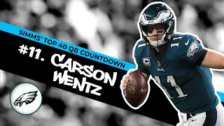 Chris Simms' Top 40 QBs: Carson Wentz snags No.11 | Chris Simms Unbuttoned | NBC Sports