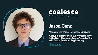 Analytics Engineering Everywhere (w/ Jason Ganz)