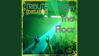 On The Floor (Jennifer Lopez Tribute)