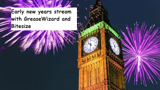 Early new years stream with @TheGreaseWizard