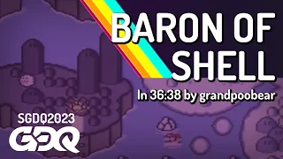 Baron Of Shell by grandpoobear in 36:38 - Summer Games Done Quick 2023