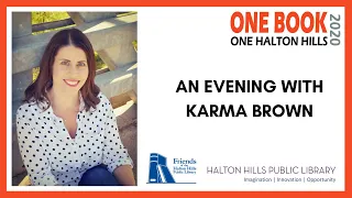 One Book, One Halton Hills: An Evening with Karma Brown