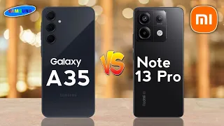 Samsung Galaxy A35 5G Vs Redmi Note 13 Pro 5G