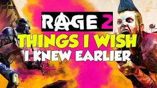 Rage 2 THINGS I WISH I KNEW EARLIER