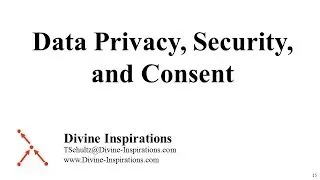 Data Privacy, Security, and Consent