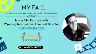 Inside Film Festivals: Q&A with Wyoming International Festival Director Rudi Womack