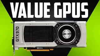 Best Value GPUs to Buy in 2019!