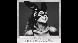 Ariana Grande - Side To Side (Official Clean/Radio Version) Ft Nicki Minaj