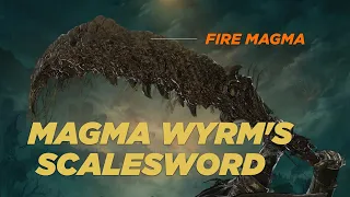 Elden Ring - Magma Wyrm's Scalesword / MELT BOSSES with MAGMA! Best Strength & Faith Weapon Build
