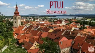 Visit Ptuj Slovenia