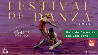 Gala de Danza 2022,  Gala de Escuelas del Gobierno