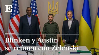 Los secretarios de Estado y de Defensa de EE UU se reúnen con Zelenski en Kiev | EL PAÍS