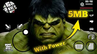 [5MB]😱 Incredible Hulk Mod Gtasa Android 👉With Power's [Modding OK]