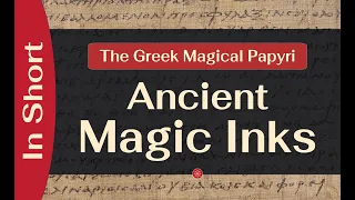 Ancient Magic Inks in the Egyptian and Greek Magical Papyri