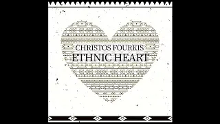 Christos Fourkis - Ethnic Heart ( 2021 )