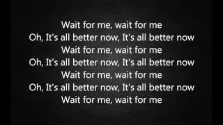 Kings of Leon - Wait for me (Lyrics)