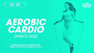 Aerobic Cardio Dance 2021 (140 bpm/32 count)