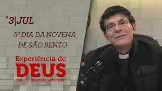 Experiência de Deus | 03-07-2020 | 5º Dia da Novena de São Bento