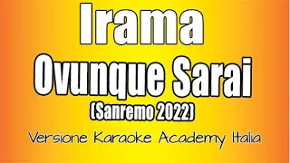 Irama -  Ovunque Sarai  (Versione Karaoke Academy Italia)