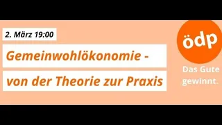 ÖDP Vortrag // Lisa Fiedler & Christoph Fischer: "Gemeinwohlökonomie – von der Theorie zur Praxis"