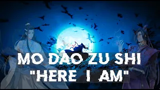 Mo Dao Zu Shi / The Founder of Diabolism [ AMV ]  – "Here I am" | Wei Wuxian and Lan WangJi