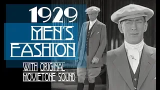 9 March 1929 - MEN's FASHION (with Original Sound)