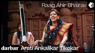 Full Raag | Arati Ankalikar Tikekar | Raag Ahir Bhairav