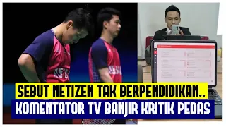 SEBUT NETIZEN TAK BERPENDIDIKAN KOMENTATOR BADMINTON DI BANJIRI KRITIK PEDAS