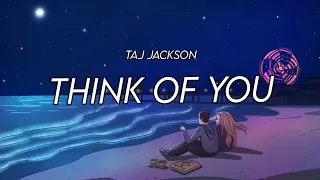 Think of You by Taj Jackson | Lyrics