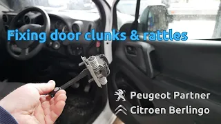 How to fix rattles & clunks in Peugeot Partner or Citroen Berlingo doors?