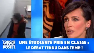 Une étudiante prie en classe : le débat tendu dans TPMP !