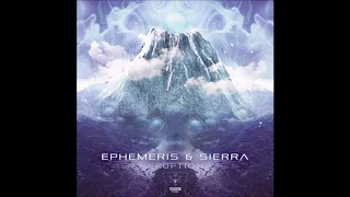 Ephemeris & Sierra - Eruption