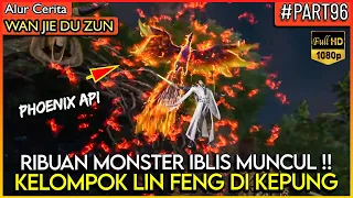 LORD LIN FENG MELAWAN RIBUAN MONSTER !? - Alur Cerita Donghua #WJDZ (PART 96)