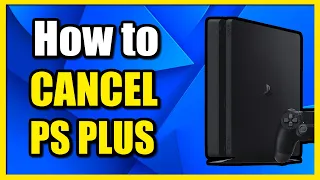 How to Cancel PS PLUS & Auto Renew on PS4 Account (Fast Method)