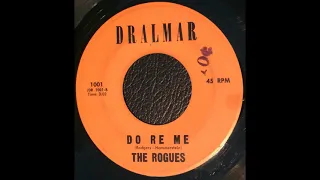 The Rogues Do Re Me Dralmar 1001 Obscure 1965 Fuzz Guitar Garage Rock Eriton, NJ 45