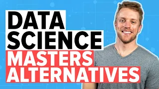 Master's In Data Science - 4 Affordable Degree Alternatives (Must Watch)